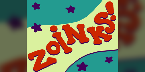 Cover image for ZOINKS!