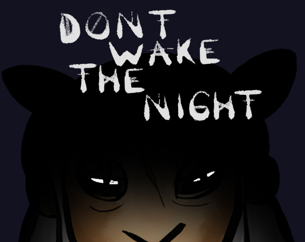 Cover image for DON'T WAKE THE NIGHT