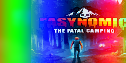 Cover image for Fasynomic The Fatal Camping