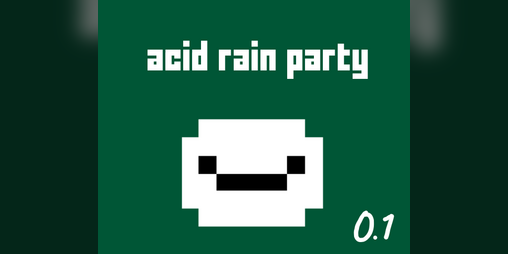 Cover image for Acid Rain Party