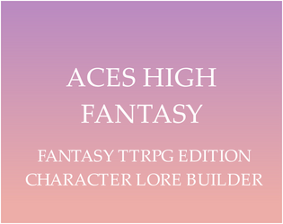 Aces High Fantasy: Character Lore Generator  