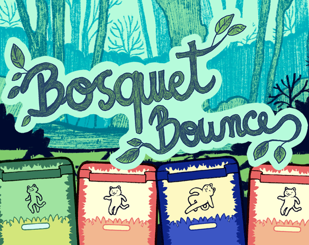 Bosquet Bounce