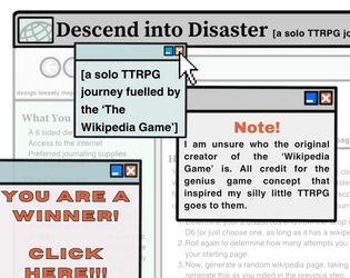 Descend into Disaster   - A solo journalling TTRPG fuelled by Wikipedia 
