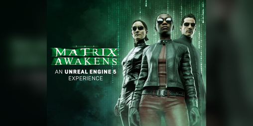 Cover image for The Matrix Awakens: An Unreal Engine 5 Experienc