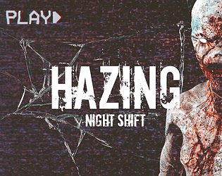 Hazing - Night Shift (DEMO)