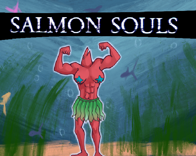 Salmon Souls