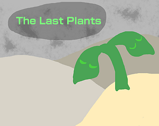 The Last Plants [3 Hour game]