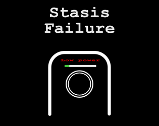 Stasis Failure  