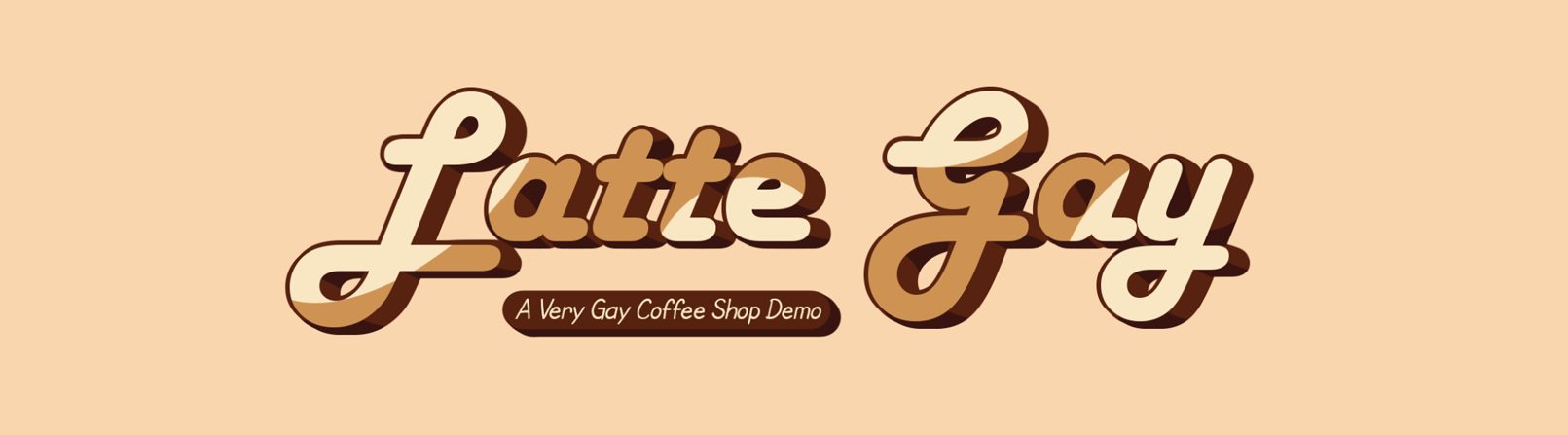 LatteGay - Demo