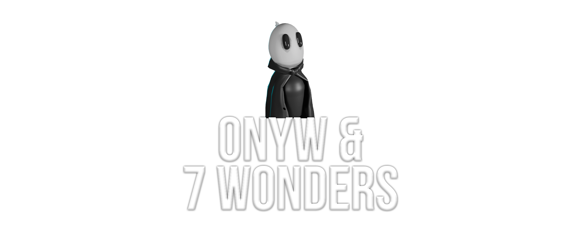 Onyw & 7 Wonders of the world