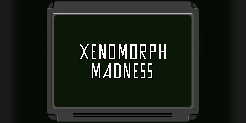 Cover image for Xenomorph Madness
