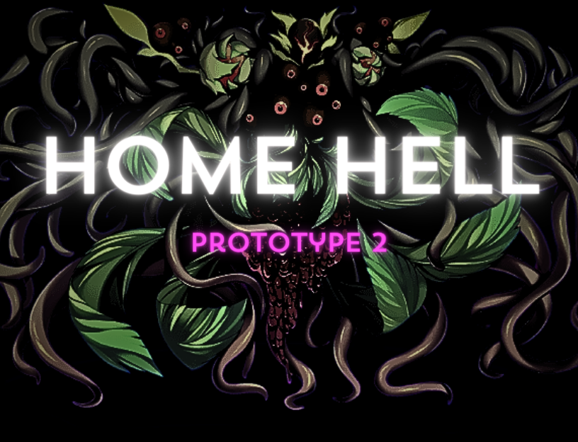 Home Hell Prototype 2