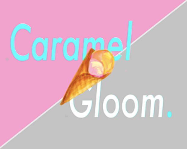 Cover image for Caramel Gloom.