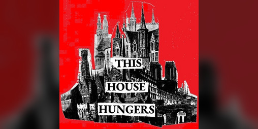 Cover image for This House Hungers