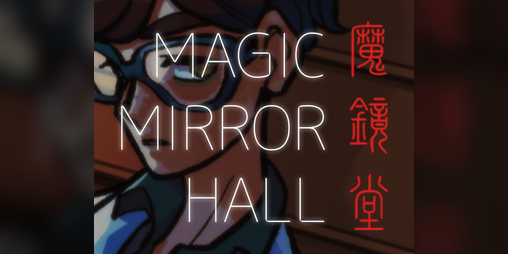 Cover image for MAGIC MIRROR HALL