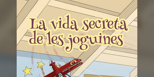 Cover image for La vida secreta de les joguines