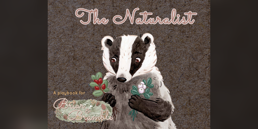 Cover image for Briar & Bramble - The Naturalist