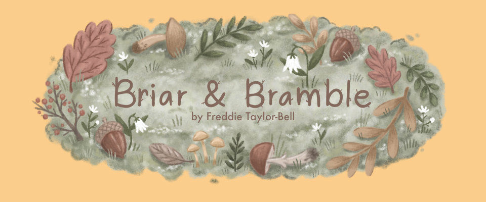 Briar & Bramble - The Naturalist