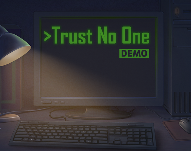 Trust No One Demo