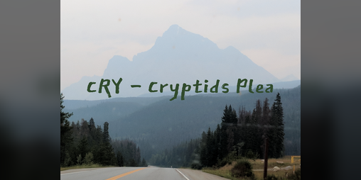 Cover image for Cry - Cryptid's Plea