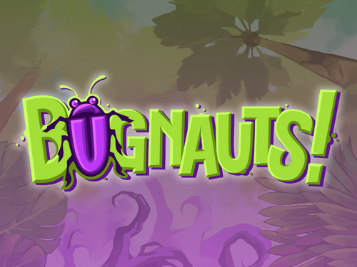 Bugnauts! by Bucket O' Bugs