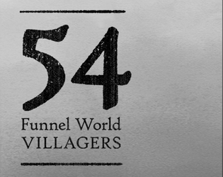 54 Funnel World Villagers  