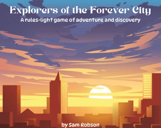 Explorers of the Forever City   - Unearth the past as you explore a vast fantasy world. 
