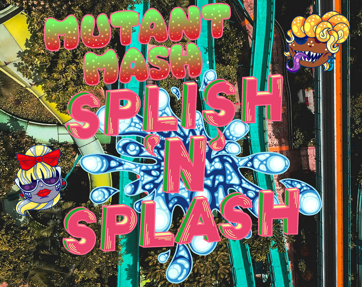 Mutant Mash: Splish 'N' Splash