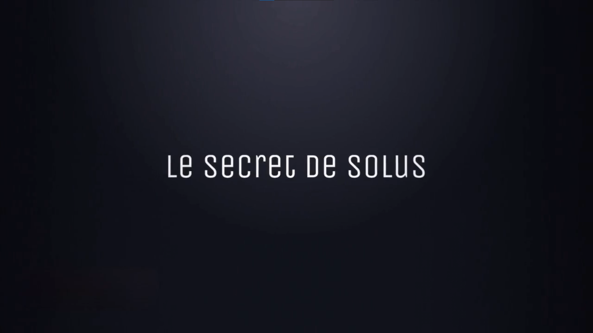 Le Secret de Solus (Solus's Secret)