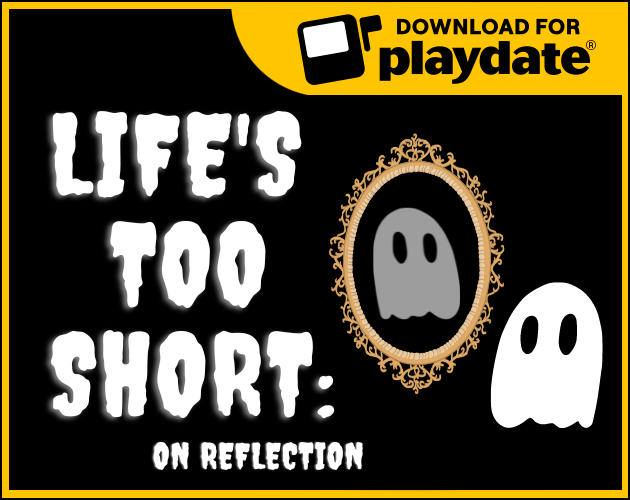 Life's Too Short: On Reflection