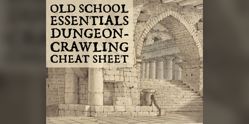 Cover image for Old School Essentials Dungeoncrawling Cheat Sheet