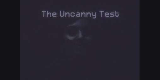 Cover image for The Uncanny Test (DEMO)