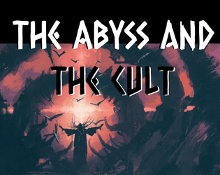 The Abyss and the Cult: An Adventure Series  