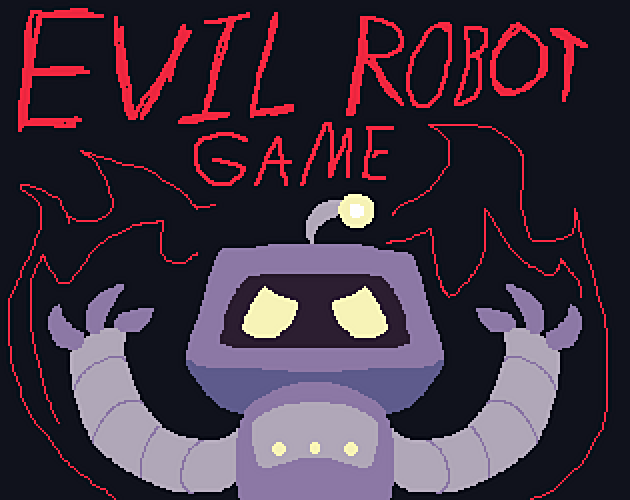 Evil Robot Game