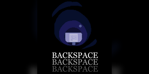 Cover image for BACKSPACE BACKSPACE BACKSPACE