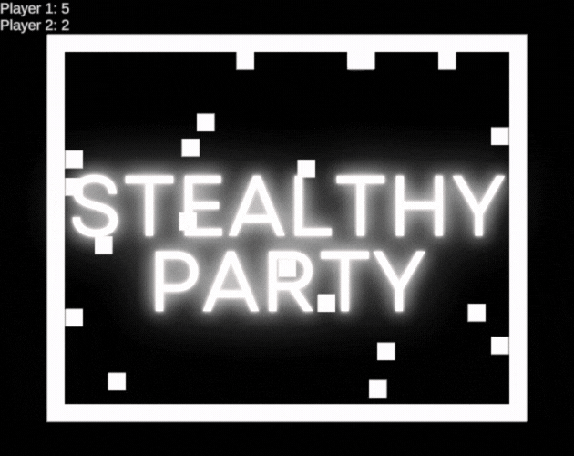 Stealthy Party