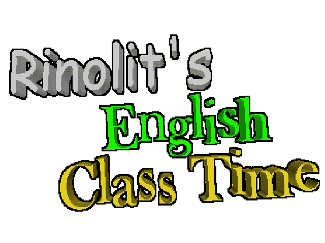 Rinolit's English Class Time