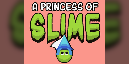 Cover image for A Princess of Slime DEMO