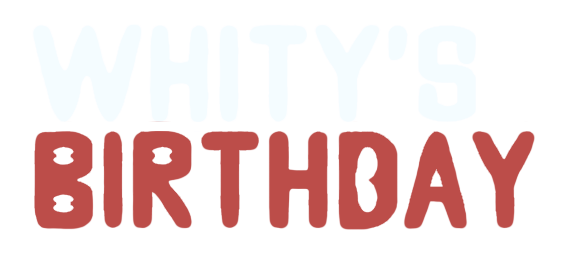 MrWhity's Birthday