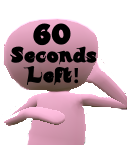 60 Seconds Left!