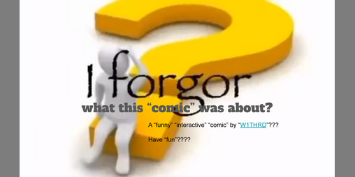 Cover image for i forgor what this comic was about