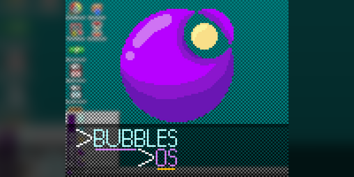 Cover image for BubblesOS