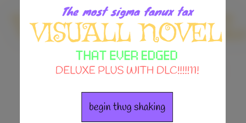 Cover image for The most sigma fanum tax visuall novel that ever edged Deluxe Edition with DLC