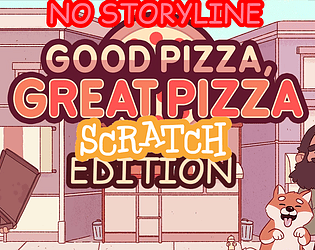 Good Pizza Great Pizza in Scratch (WIP)