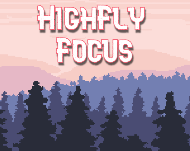 HighFly Focus by frostcubgames