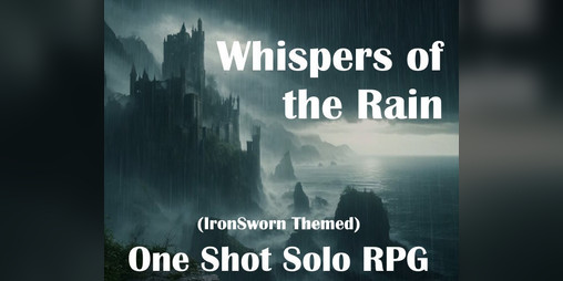Cover image for Whispers of the Rain - Free One Shot Solo RPG Scenario