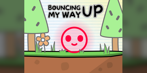Cover image for Bouncing My Way Up (web)