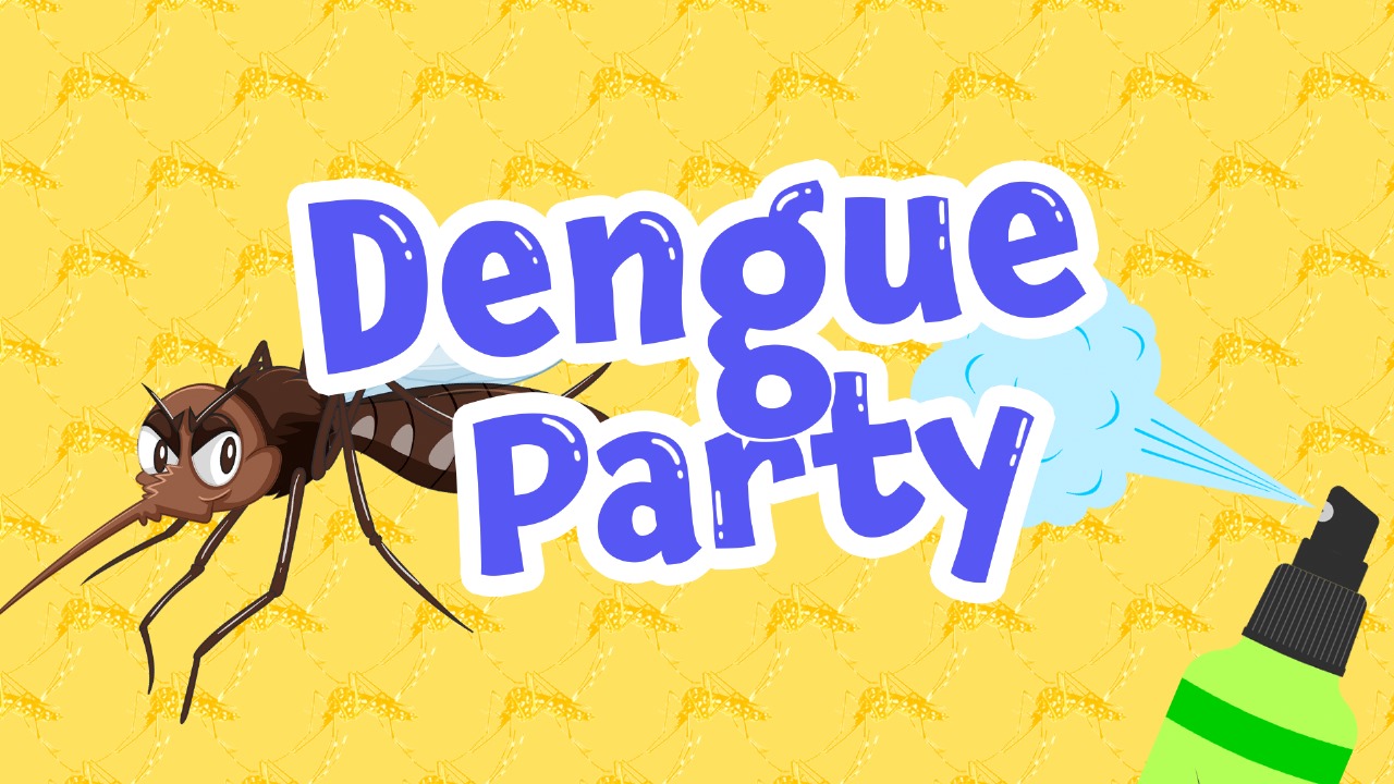 Dengue Party