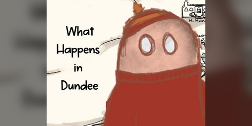 Cover image for What Happens in Dundee