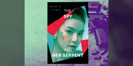 Cover image for The Spy and Her Serpent